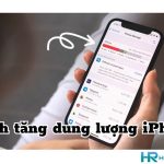 15 Cách Tăng Dung Lượng iPhone Đơn Giản Ai Cũng Làm Được