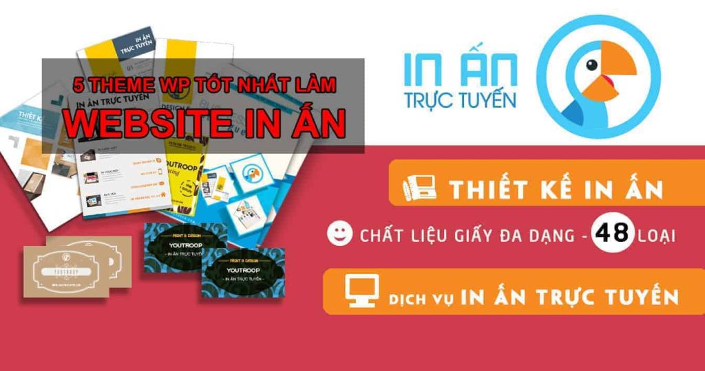 5 theme wp tốt nhất để làm website in ấn/thiết kế/quảng cáo