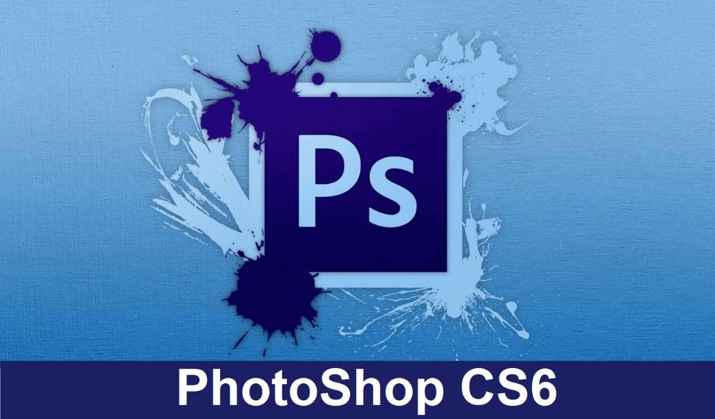 Download Photoshop CS6 full crack – [Link Google Drive]