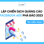 7 bước lập chiến dịch quảng cáo Facebook Ads phá đảo 2024