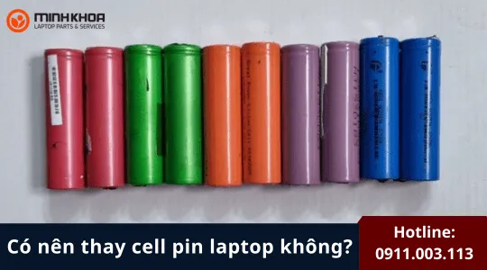 Có nên thay cell pin laptop không?