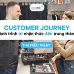 Customer Journey: Hành trình từ nhận thức đến trung thành