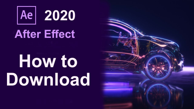 Download Adobe After Effects 2020 – Hướng dẫn cài đặt chi tiết