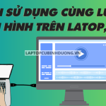 Bạn có biết cách sử dụng cùng lúc 2 màn hình máy tính chưa?