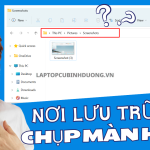 Bạn có biết nơi lưu ảnh chụp màn hình máy tính trên Windows 11 nằm ở đâu không ?