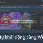 [Hướng dẫn] Cách ngừng mở Steam khởi động cùng Windows trên máy tính, laptop