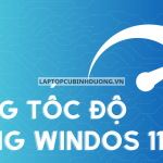 Hướng dẫn cách để tăng tốc độ mạng trên Windows 11 không phải ai cũng biết