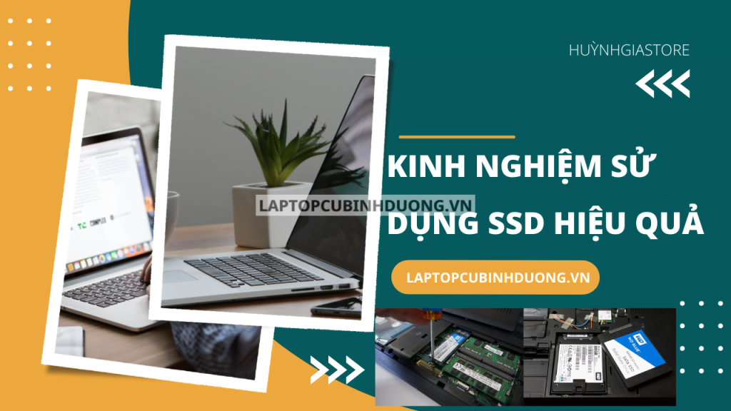 Kinh nghiệm sử dụng ổ cứng SSD hiệu quả