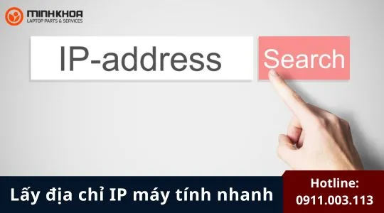 Mách bạn 5 cách lấy địa chỉ IP máy tính nhanh