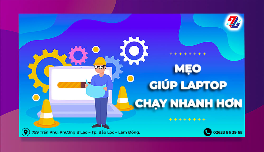 Một số mẹo giúp laptop chạy nhanh hơn