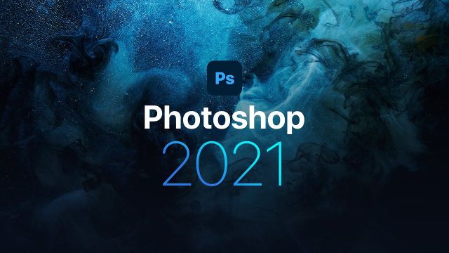 Tải Adobe Photoshop CC 2021 + Hướng dẫn cài đặt chi tiết