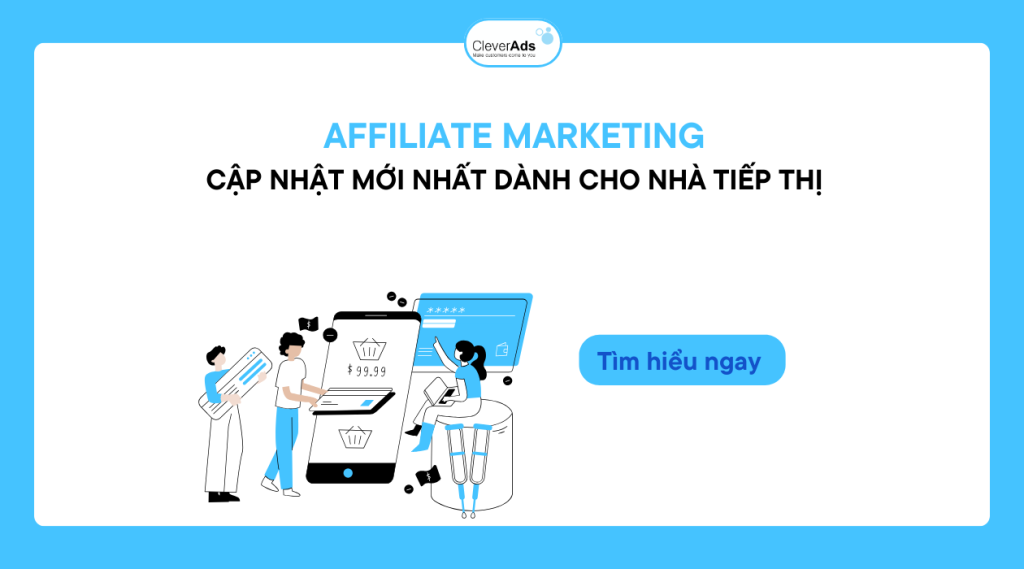 Affiliate Marketing: Một cái nhìn mới về hình thức tiếp thị