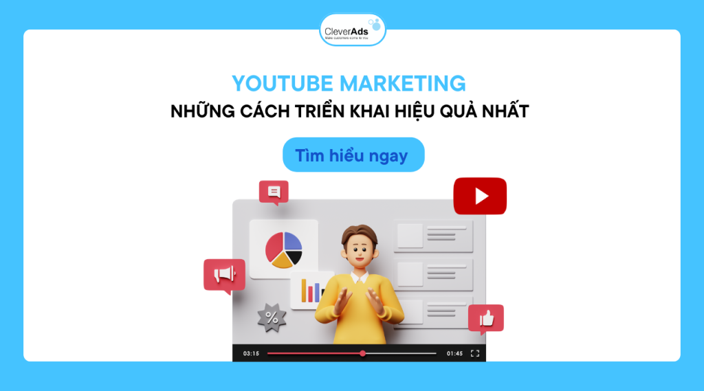 YouTube Marketing: Những cách triển khai hiệu quả nhất