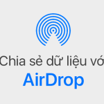 Cách “chia sẻ File trên iPhone, iPad và Mac không cần dây kết nối và Email” bằng AirDrop