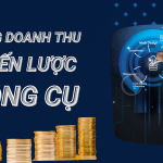 Tăng doanh thu: Chiến lược và công cụ hiệu quả