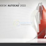 Autocad 2022: Hướng Dẫn Cài Đặt Chi Tiết