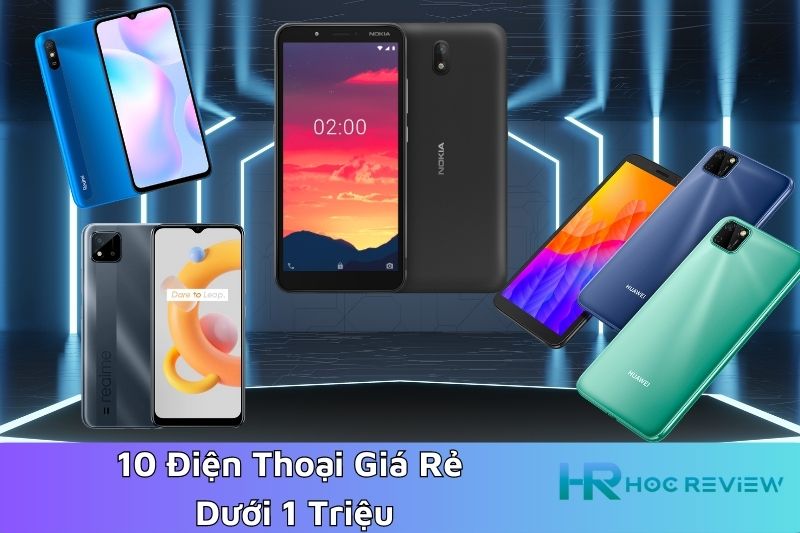 Top 10 Điện Thoại Giá Rẻ Dưới 1 Triệu Chơi Game Mượt