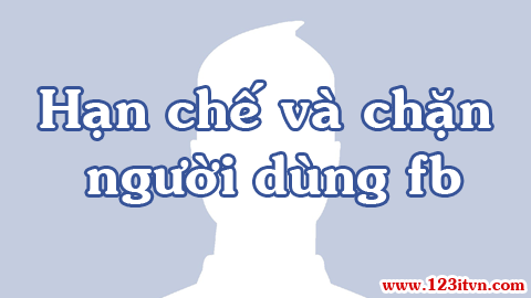 Cách chặn người trên Facebook