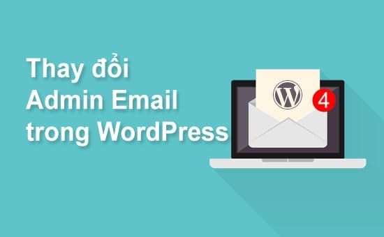 Cách thay đổi email admin trong WordPress