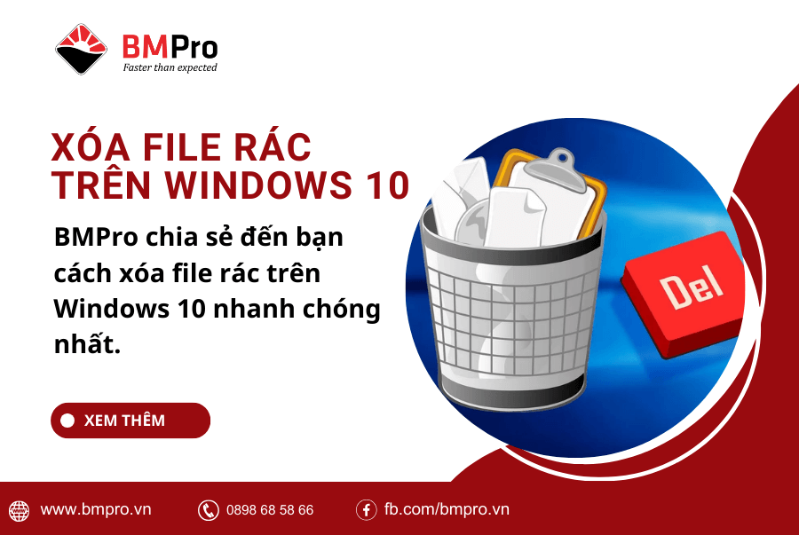 Cách xóa rác Win 10 triệt để hiệu quả mà “thần tốc”