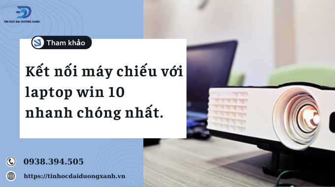 Cài đặt máy chiếu trên win 10 đơn giản và những lưu ý mà bạn cần biết.