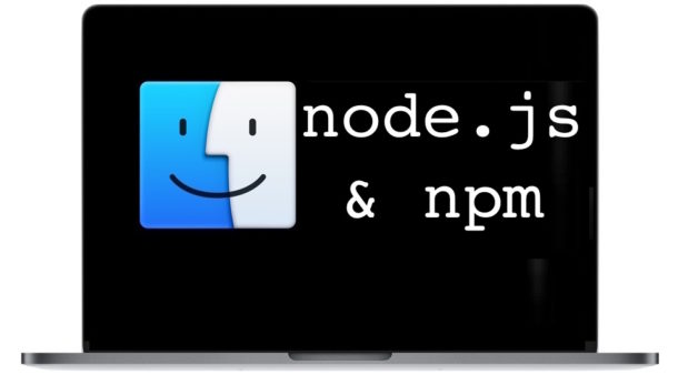 Cách cài đặt Node.js và NPM trên Mac OS