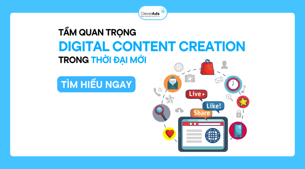 Tầm quan trọng của Digital content creation trong thời đại mới