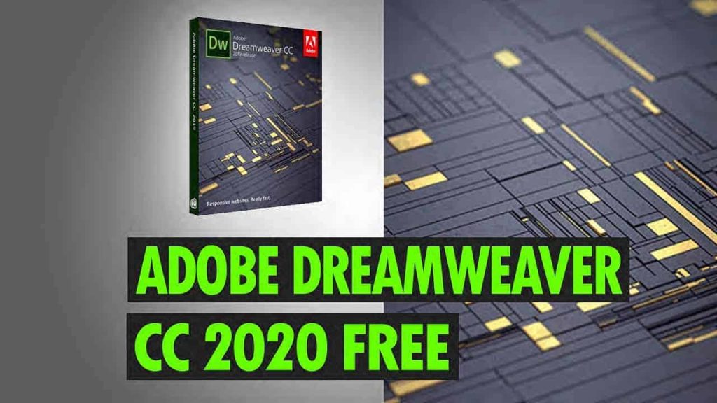 Download Adobe Dreamweaver 2020 + Hướng Dẫn Cài Đặt