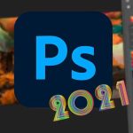 Download Adobe Photoshop 2021 + Hướng Dẫn Cài Đặt