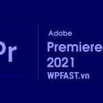 Download Adobe Premiere Pro 2021 + Hướng Dẫn Cài Đặt