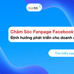 Chăm Sóc Fanpage Facebook: Định hướng phát triển cho doanh nghiệp