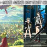 Top 15+ Game Anime Hay – Được Yêu Thích Nhất Trên Điện Thoại Và Pc