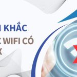 Hướng dẫn bạn những cách dễ dàng nhất để khắc phục wifi có dấu x