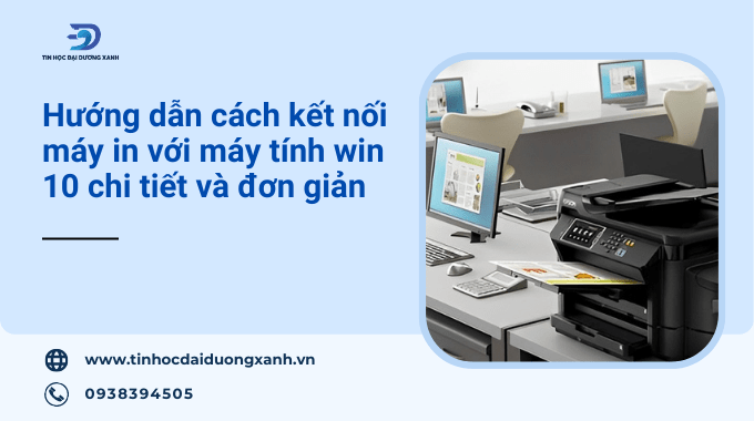 Hướng dẫn cách cài đặt máy in cho máy tính win 10 ai cũng làm được