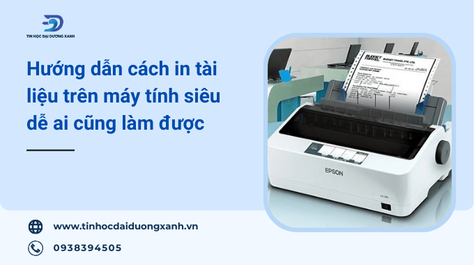 Hướng dẫn cách in trên máy tính chi tiết từ A-Z dành cho người mới