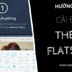 Hướng dẫn cài đặt theme Flatsome chuẩn nhất