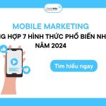 Mobile Marketing: 07 hình thức phổ biến nhất