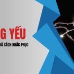 Nguyên nhân mạng yếu và cách khắc phục hiệu quả cho người dùng