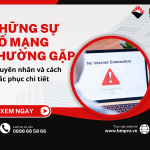 Những sự cố mạng thường gặp trong quá trình sử dụng