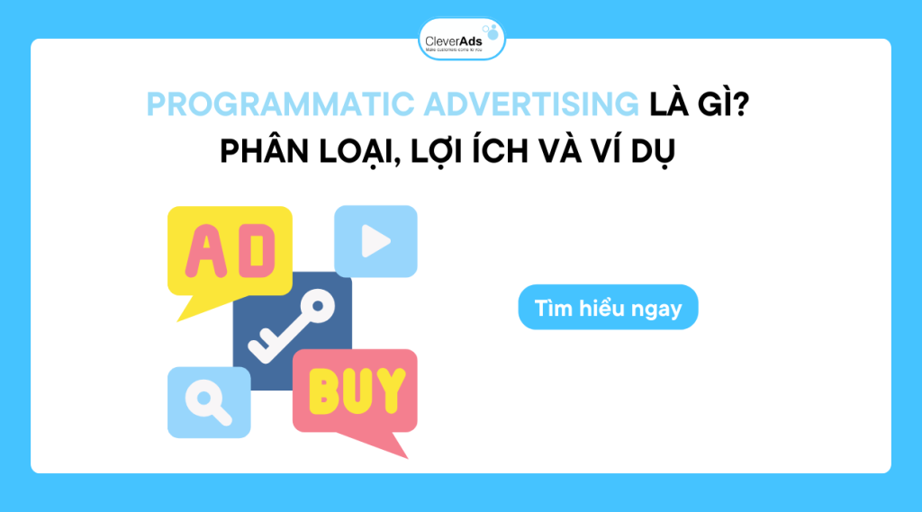 Programmatic Advertising là gì?