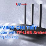 Review chi tiết router wifi AX1500 TP-LINK Archer AX12 băng tần kép