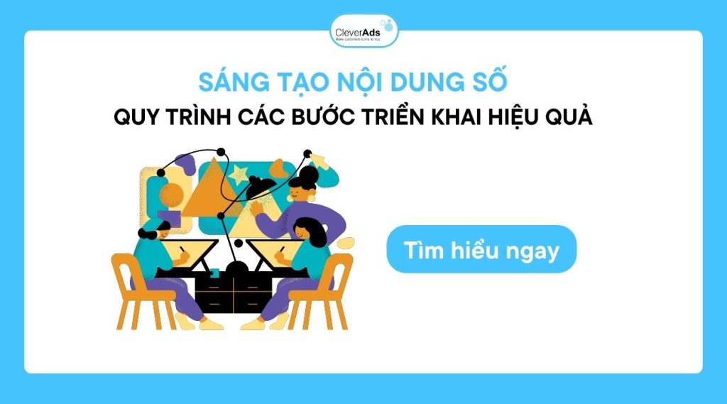 Sáng tạo nội dung số: Quy trình các bước triển khai hiệu quả