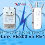 So sánh bộ mở rộng sóng wifi TP-Link RE300 và RE450