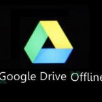 Sử dụng tệp Google Drive offline trên máy tính/ Android/ Iphone và Ipad