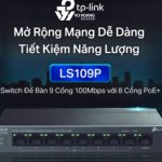 Switch LS109P – Giải pháp mạng hiệu quả dành cho văn phòng!