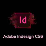 Tải Indesign CS6 Free | Tính Năng | Hướng Dẫn Chi Tiết