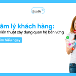 Tâm lý khách hàng: Chiến thuật xây dựng quan hệ bền vững