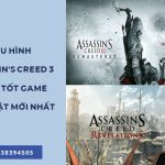 Tham khảo cấu hình game Assassin’s Creed 3 cho trải nghiệm tốt nhất