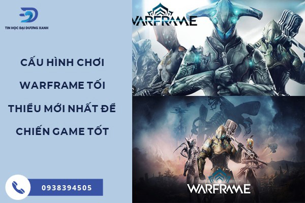 Tham khảo ngay cách build cấu hình chơi Warframe game không giật lag