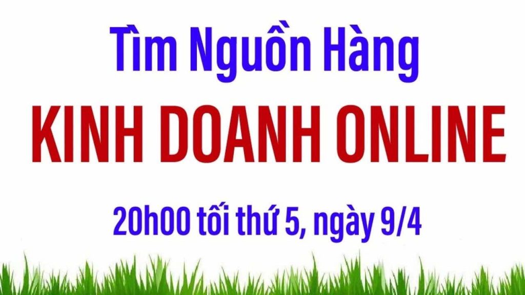 Nguồn hàng online giá gốc để Khởi Nghiệp Kinh Doanh Online